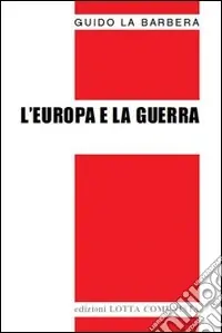 Offerta Speciale L‘europa e la guerra