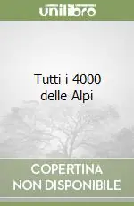 Tutti i 4000 delle Alpi Spedizione Espresso
