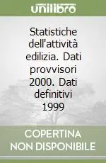 Vendita Finale Statistiche dell‘attività edilizia. Dati provvisori 2000. Dati definitivi 1999
