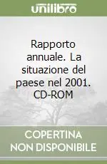 Quantità Limitata Rapporto annuale. La situazione del paese nel 2001. CD-ROM