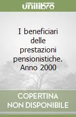 I beneficiari delle prestazioni pensionistiche. Anno 2000 Professionale