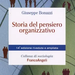 Storia del pensiero organizzativo Super Prezzo