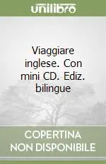 Prezzo Ridotto Viaggiare inglese. Con mini CD. Ediz. bilingue