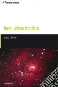 Solo Oggi Terra, ultima frontiera