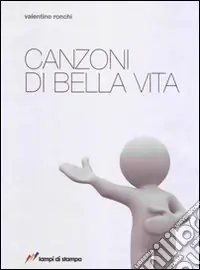 Canzoni di bella vita Ultimissimo Modello