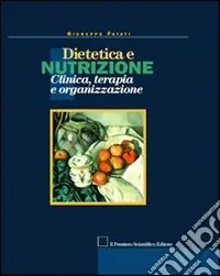 Reso Gratuito Dietetica e nutrizione. Clinica, terapia e organizzazione
