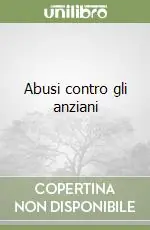Abusi contro gli anziani Affare