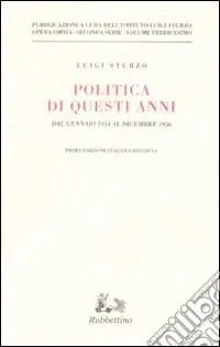 Compra Online Politica di questi anni. Consensi e critiche. Dal gennaio 1954 al dicembre 1956