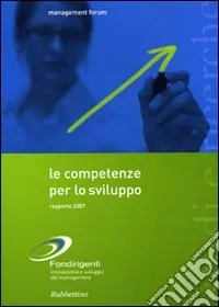 Occasione Le competenze per lo sviluppo. Rapporto 2007