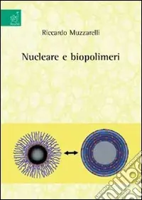 Nucleare e biopolimeri Non Perdere