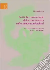 Vendita Finale Politiche comunitarie della concorrenza nelle telecomunicazioni