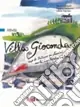 Non Perdere Villa Gioconda. Attività. Corso di italiani per stranieri con la suggestopedia moderna