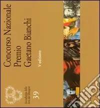 Spedizione Espresso Concorso Nazionale Premio Gaetano Bianchi. V edizione