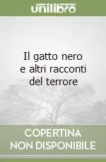 Compra Oggi Stesso Il gatto nero e altri racconti del terrore