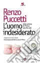 L‘uomo indesiderato. Dalla pillola di pincus alla RU 486 Promozione