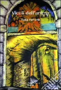 Vicoli dell‘anima Prezzo Di Fabbrica