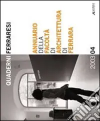 Compra Adesso Annuario della facoltà di architettura di Ferrara 2003-04