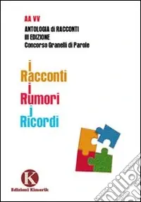 I racconti. I rumori. I ricordi Di Tendenza