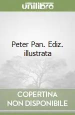 Peter Pan. Ediz. illustrata Soddisfatti O Rimborsati
