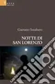 Notte di san Lorenzo Occasione Imperdibile