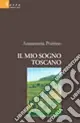 Il mio sogno toscano Occasione
