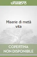 Miserie di metà vita Occasione Imperdibile