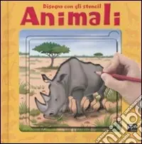 Animali. Disegna con gli stencil. Ediz. illustrata Affare