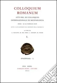 A Buon Prezzo Colloquium romanum. Atti del 12° Colloquio internazionale di micenologia (Roma, 20-25 febbraio 2006)