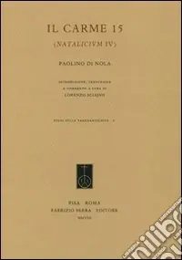 Il carme 15 (Natalicium IV) Miglior Prezzo