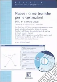 Ultimissimo Modello Nuove norme tecniche per le costruzioni. Con CD-ROM