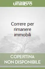Offerta Del Giorno Correre per rimanere immobili