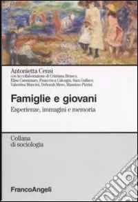 Compra Oggi Stesso Famiglie e giovani. Esperienze, immagini e memoria