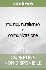 Consegna Rapida Multiculturalismo e comunicazione