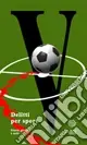 Miglior Prezzo V. Delitti per sport. Storie gialle e noir