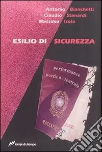 Esilio di sicurezza Must-Have
