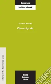 Vita emigrata Prezzo Scontato