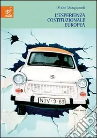 Novità L‘esperienza costituzionale europea