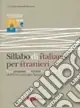 Offerta Lampo Sillabo di italiano per stranieri. Una proposta del Centro linguistico dell‘Università per stranieri di Perugia