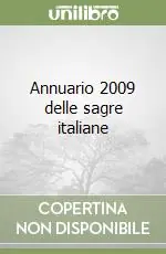 Annuario 2009 delle sagre italiane Economico