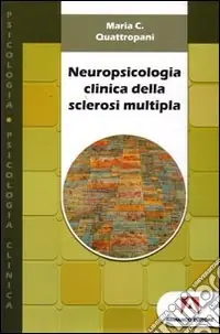 Popolare Neuropsicologia clinica della sclerosi multipla