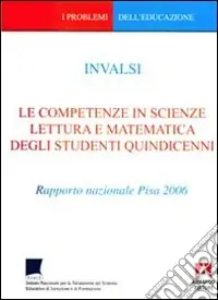 Vendita Finale Le competenze in scienze lettura e matematica degli studenti quindicenni