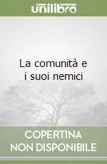 Spedito Oggi La comunità e i suoi nemici
