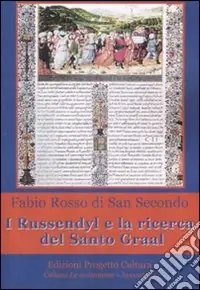 I Russendyl e la ricerca del Santo Graal Promozione