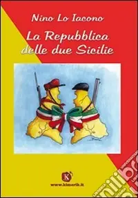 La repubblica delle Due Sicilie Più Venduto