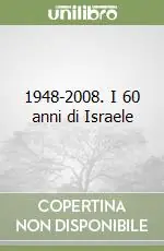 Offerta Lampo 1948-2008. I 60 anni di Israele