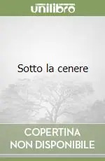 Sotto la cenere Scelto Dai Clienti