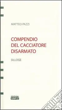 Compendio del cacciatore disarmato Popolare
