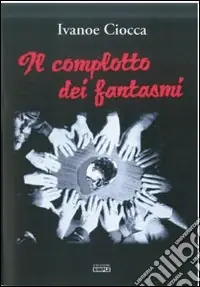 Il complotto dei fantasmi Nuovo Arrivo