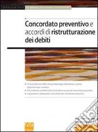 Concordato preventivo e accordi di ristrutturazione dei debiti Solo Oggi