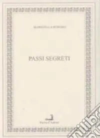 Passi segreti Quantità Limitata